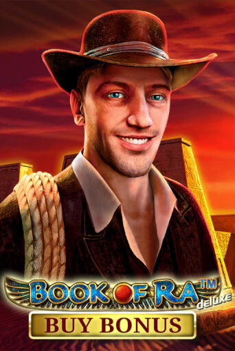 Book of Ra Deluxe Buy Bonus популярный слот бесплатная демо-версия | Azino 777