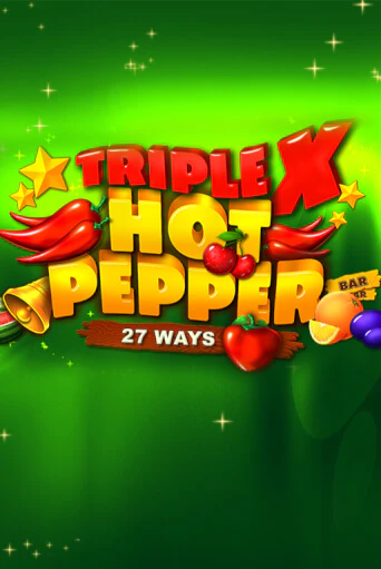 TripleX Hot Pepper популярный слот бесплатная демо-версия | Azino 777